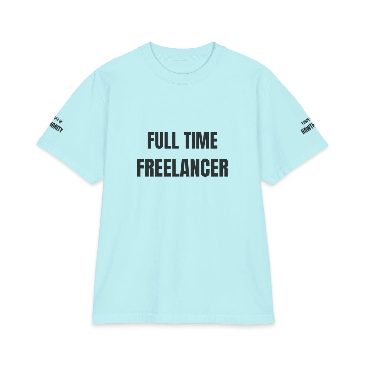 FULL TIME FREELANCER Unisex Short Sleeve