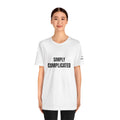 SIMPLY COMPLICATED T-Shirt | Minimal Text Tee, White Short Sleeve