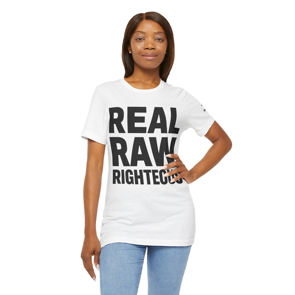 REAL RAW RIGHTOUS  large text Unisex Garment-Dyed T-shirt