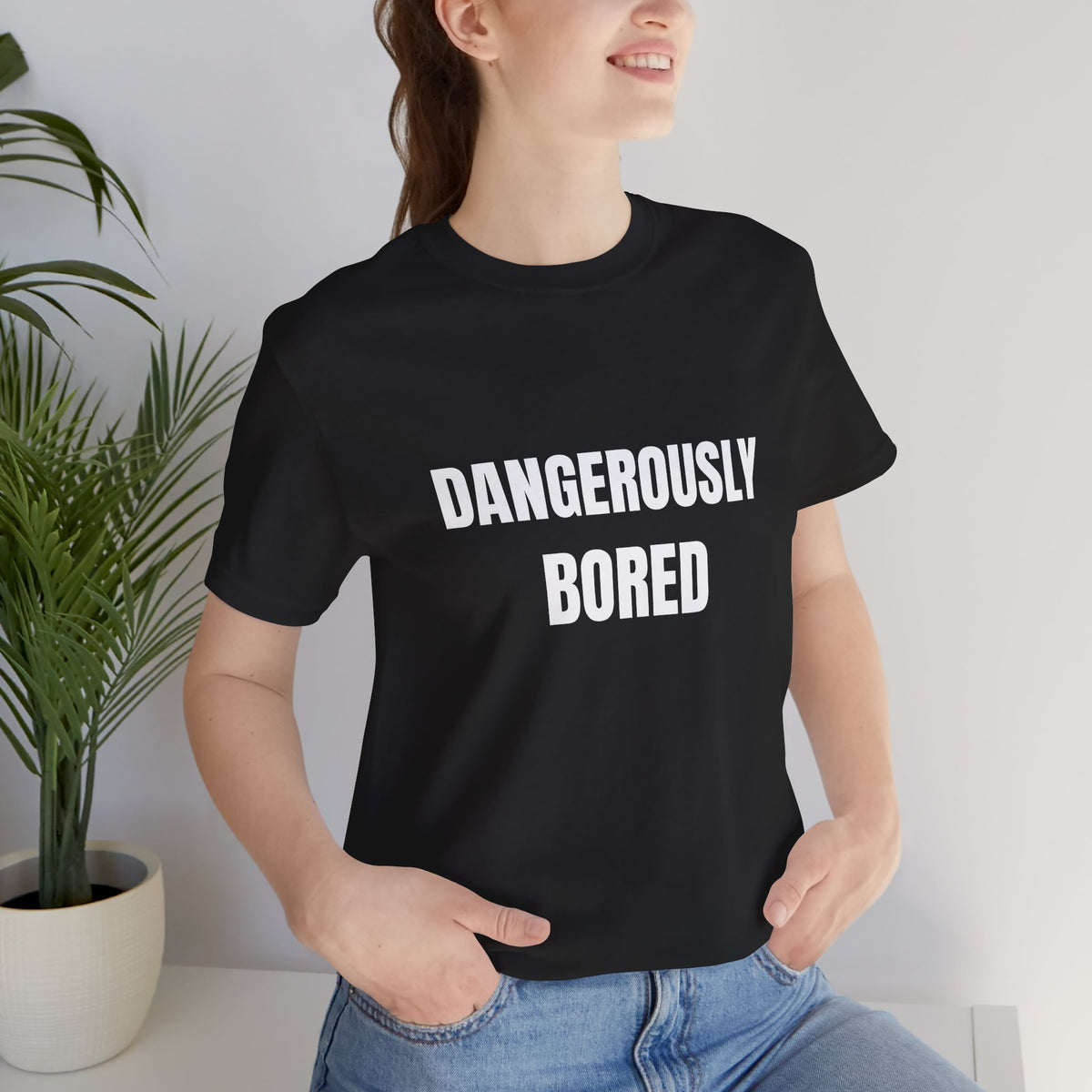 DANGEROUSLY BORED Unisex Short Sleeve