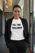 FULL TIME FREELANCER Unisex Short Sleeve