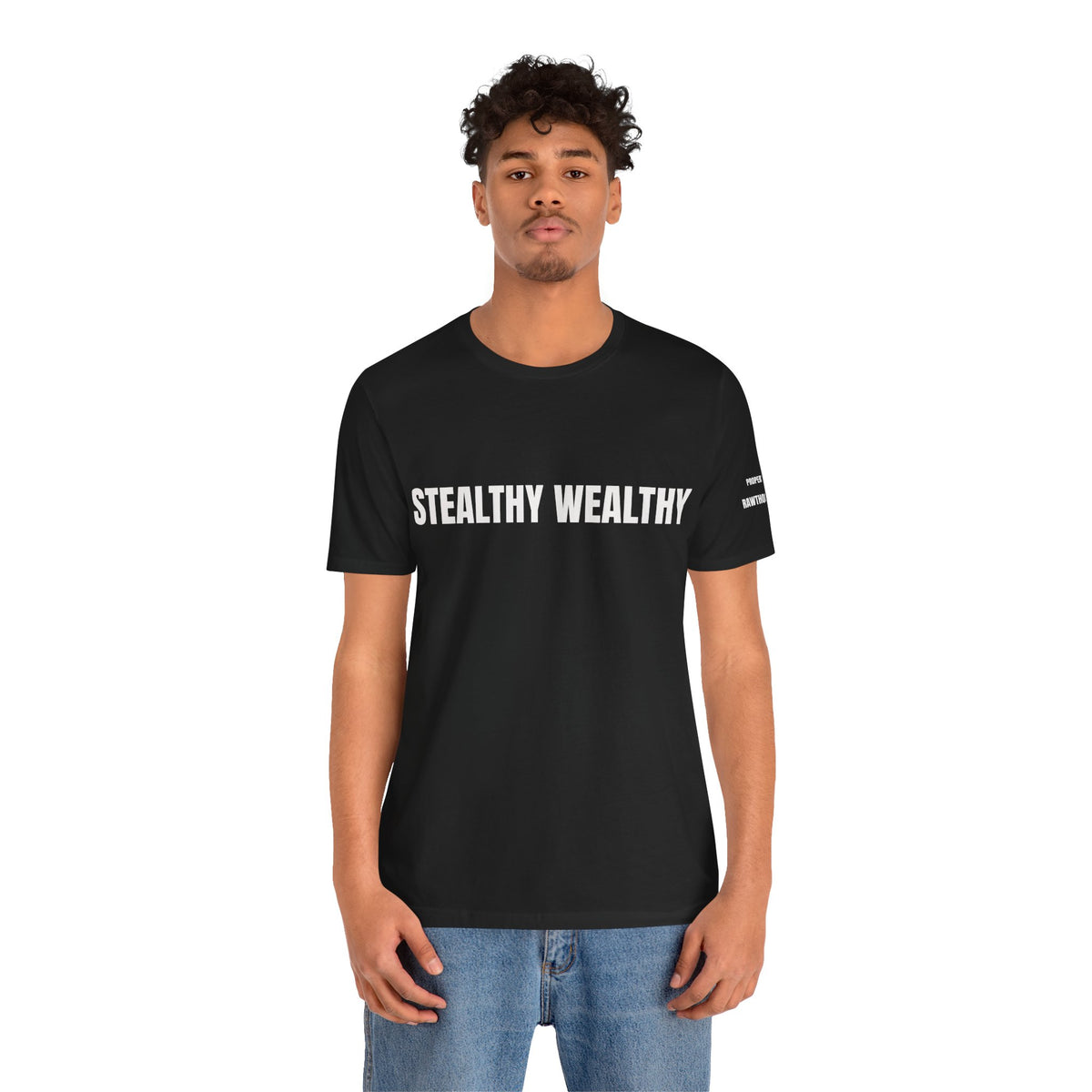 STEALTHY WEALTHY T-Shirt | Minimal Text Graphic Tee, Black Crewneck