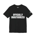 OFFICIALLY UNAUTHORIZED