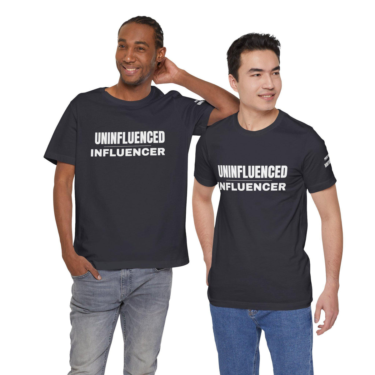 UNINFLUENCED INFLUENCER Unisex Short Sleeve
