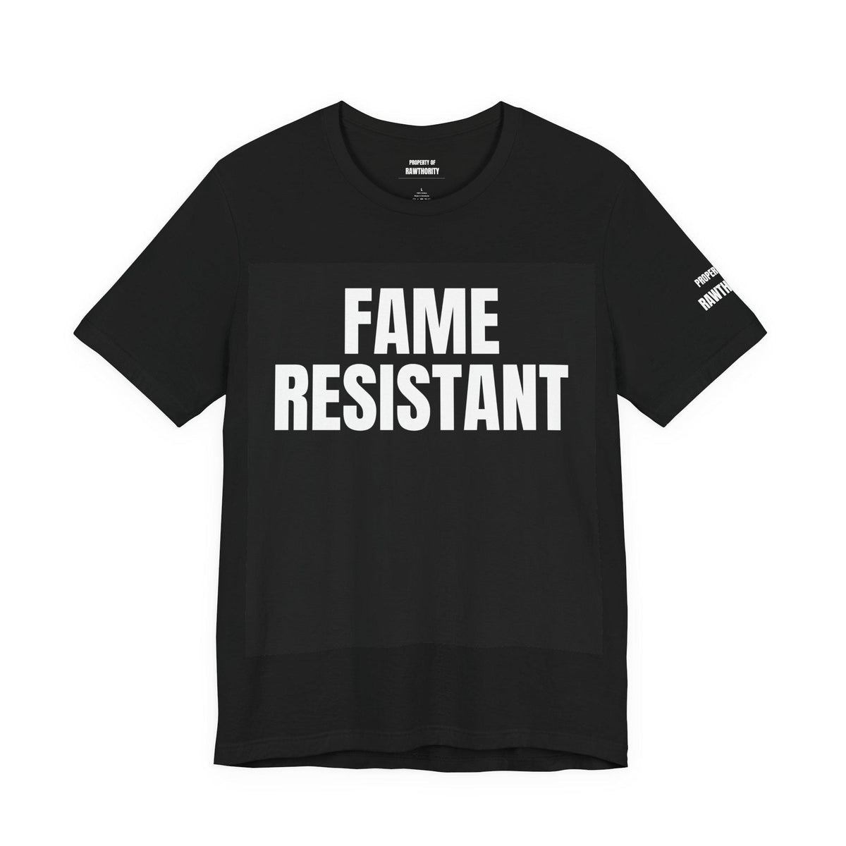 FAME RESISTANT Unisex Short Sleeve