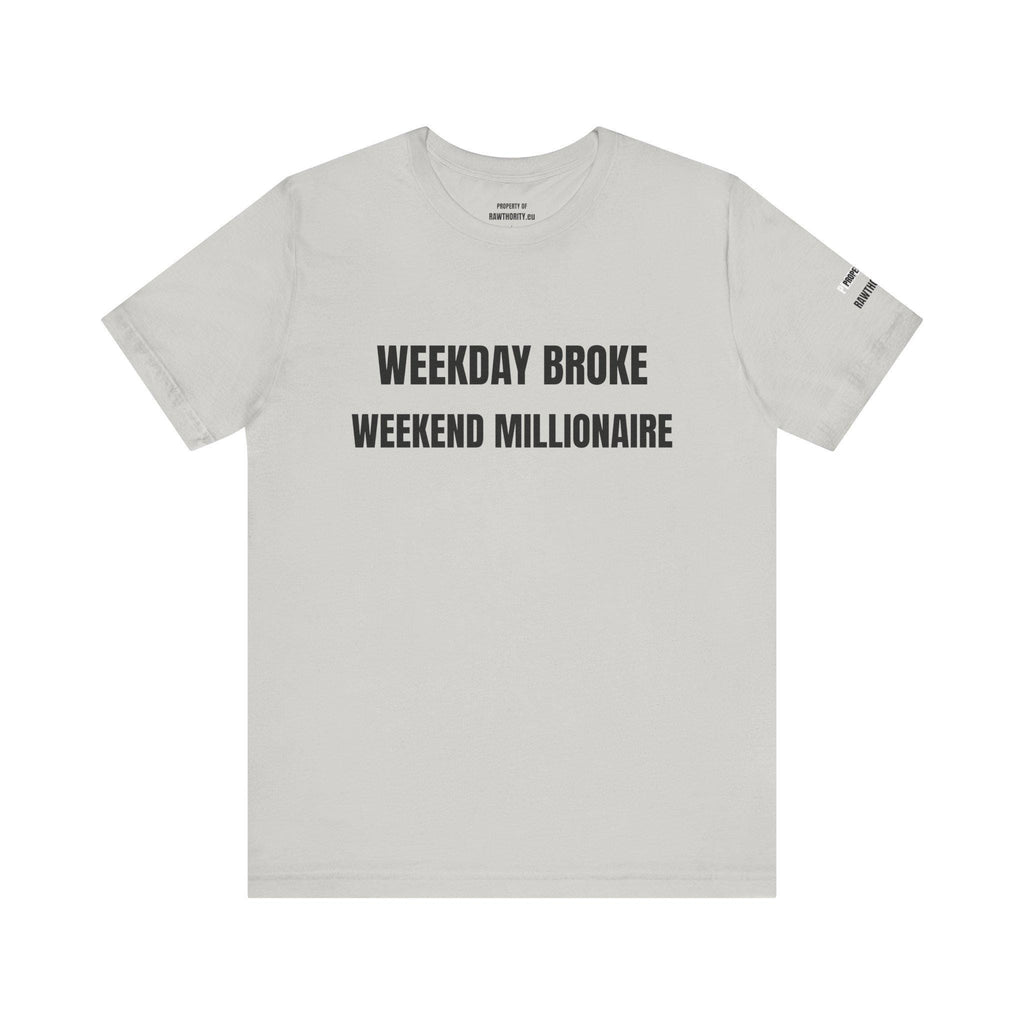 Weekday Broke Weekend Millionaire Tee | White Graphic T-Shirt
