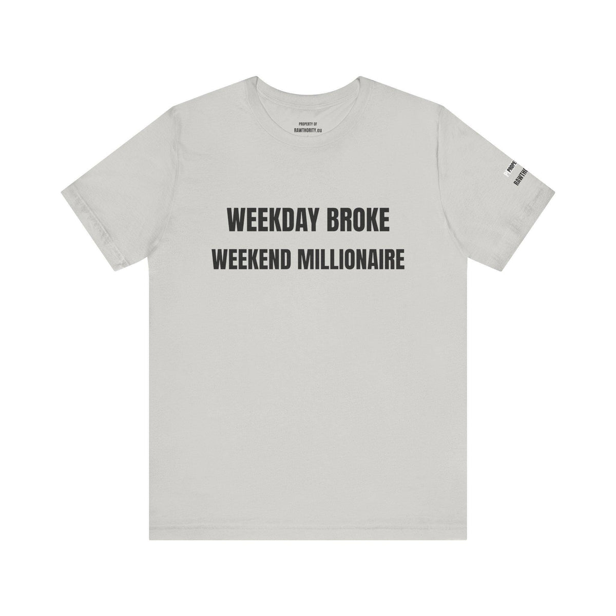 Weekday Broke Weekend Millionaire Tee | White Graphic T-Shirt