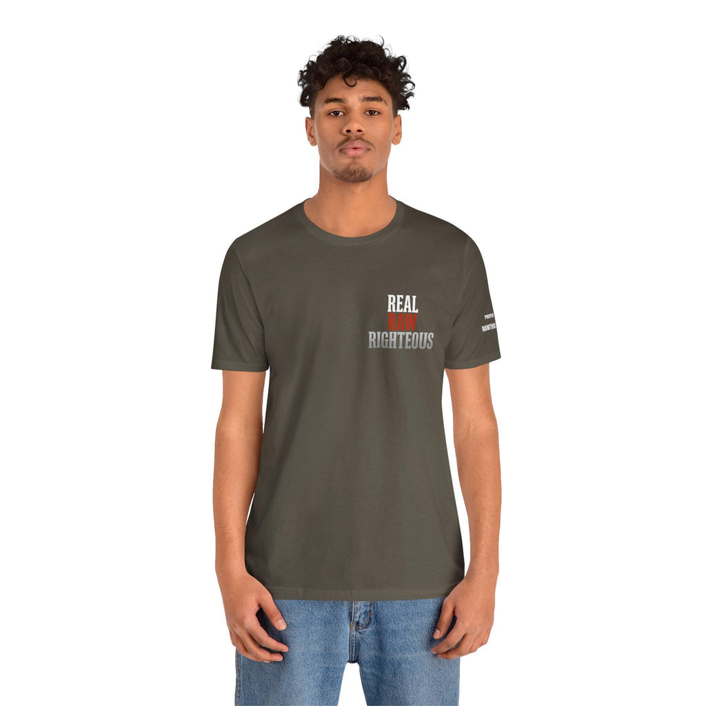 REAL RAW RIGHTOUS Unisex Cotton Tee
